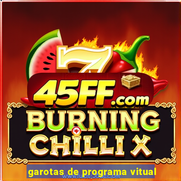 garotas de programa vitual